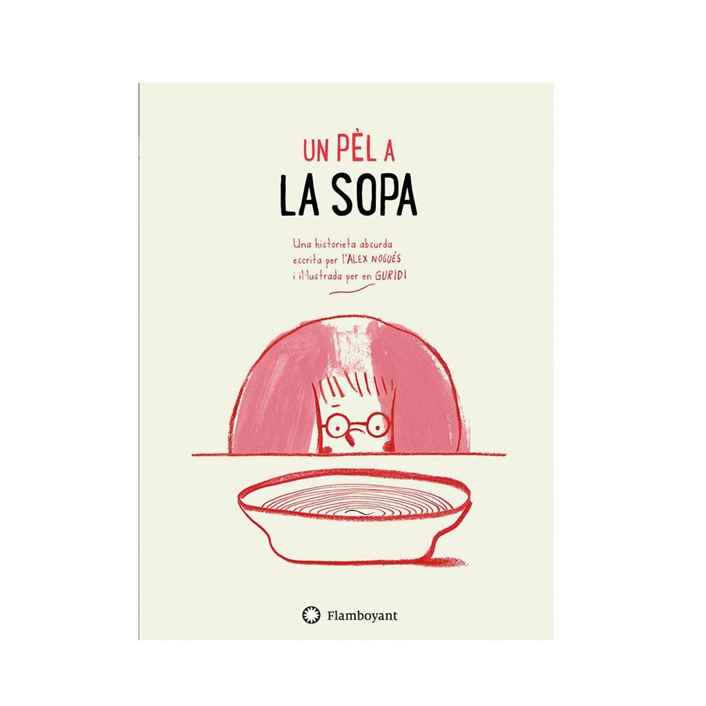 Un pèl a la sopa FLAMBOYANT