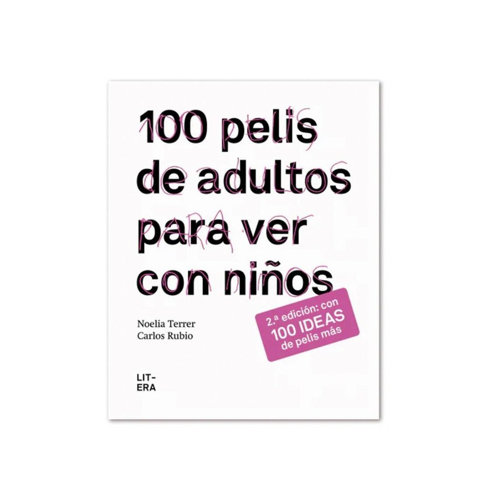 100 pelis de adultos para ver con niños LITERA LIBROS