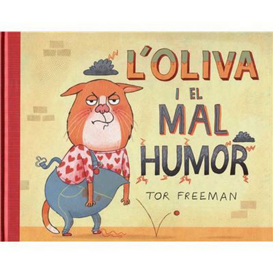 L'Oliva i el mal humor EDITORIAL FLAMBOYANT